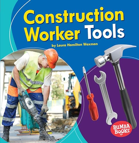 Construction Worker Tools (Bumba Books Community Helpers Tools of the Trade)