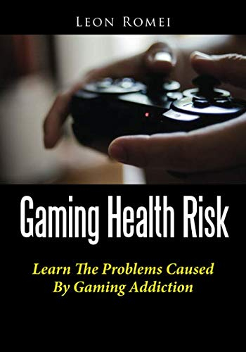 Gaming Health Risk: Learn The Problems Caused By Gaming Addiction