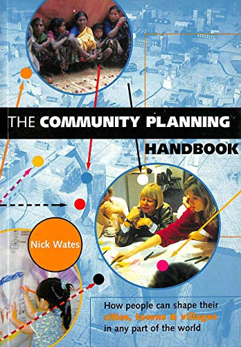 The Community Planning Handbook: How people can shape their cities, towns and villages