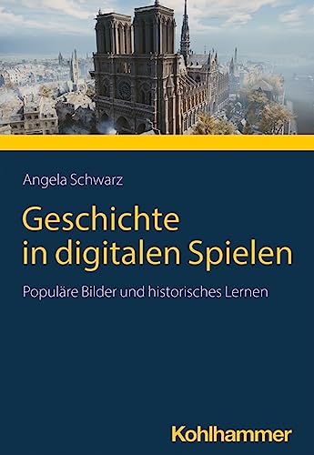 Geschichte in digitalen Spielen