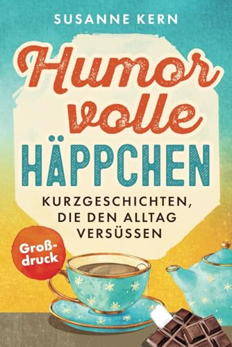 Humorvolle Häppchen: Kurzgeschichten in großer Schrift