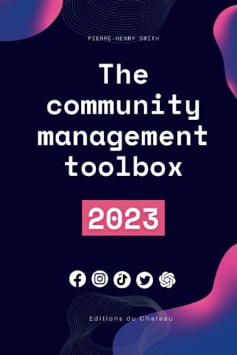 The community management toolbox: Tools from social media experts