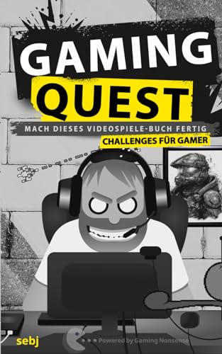 Gaming Quest - Mach dieses Videospiele-Buch fertig