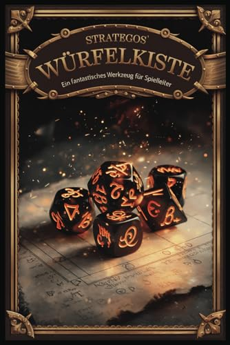 Strategos' Würfelkiste: Das ultimative Fantasy-Rollenspielbuch